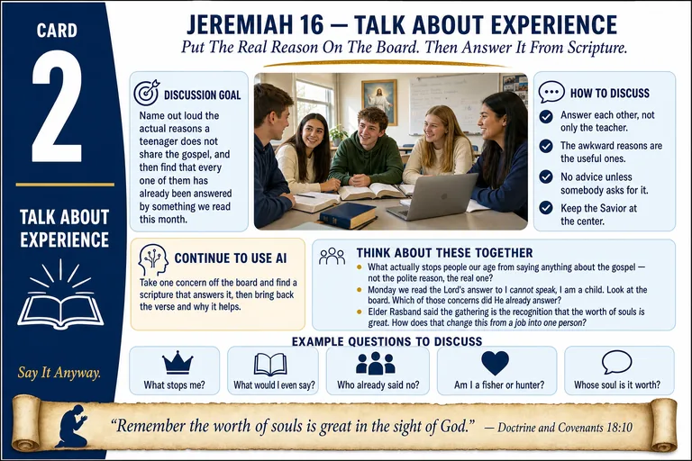 Card 2: TALK ABOUT EXPERIENCE — Put The Real Reason On The Board. Then Answer It From Scripture.